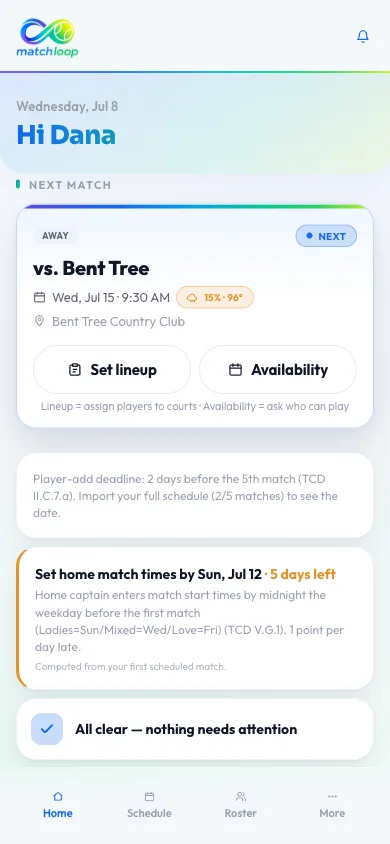 Match Loop app home — your next match vs. Bent Tree with the weather, Set lineup and Availability, and your TCD league deadlines all in one place